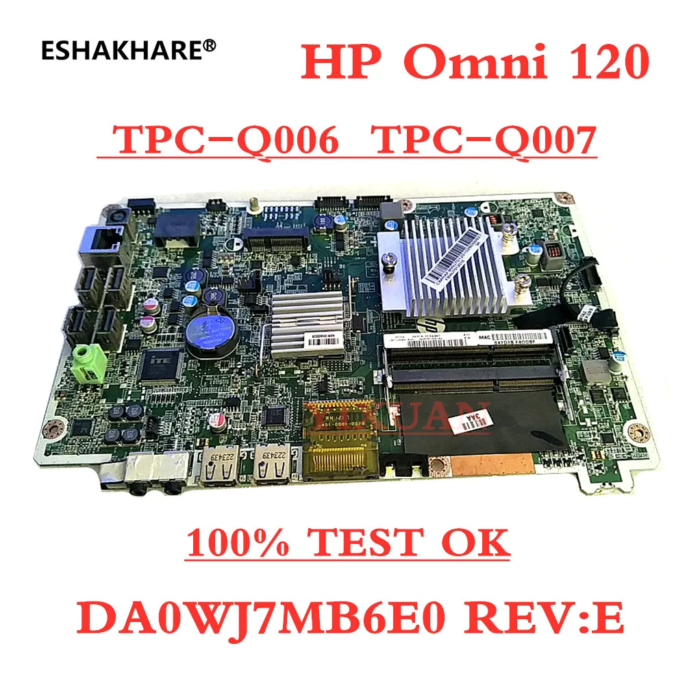 646907-001 690433-001 For HP Omni 120-1000 TPC-Q006 TPC-Q007 Motherboard DA0WJ7MB6E0 Mainboard Original new 100% test work