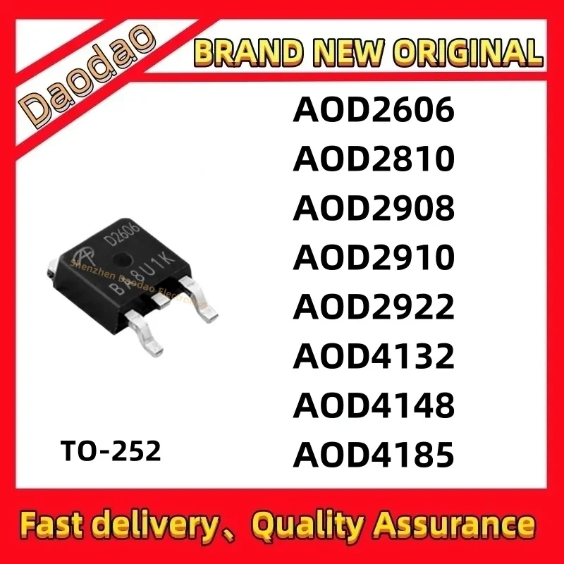 

50Pcs AOD2606 D2810 D2908 D2910 D2922 D4132 D4148 D4185 AOD TO-252 New original MOS FET