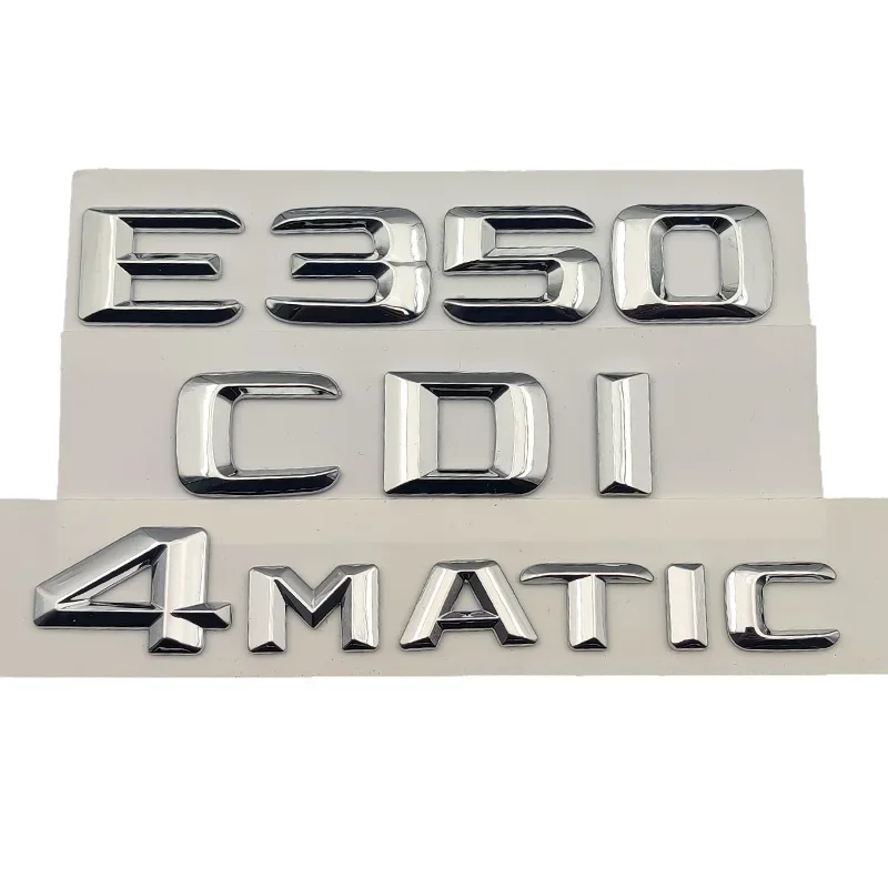 3D ABS Chrome Logo E350 Emblem 4matic Letters CDI Sticker Car Trunk Badge For Mercedes Benz E350 W213 W212 Accessories