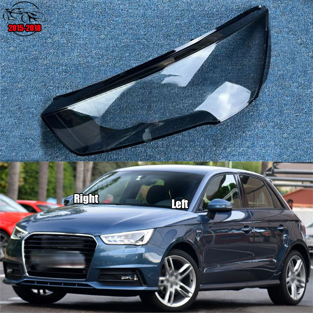 

For Audi A1 2015-2018 Front Headlamp Cover Transparent Lampshades Lamp Shell Masks Headlight Shade Lens Plexiglass