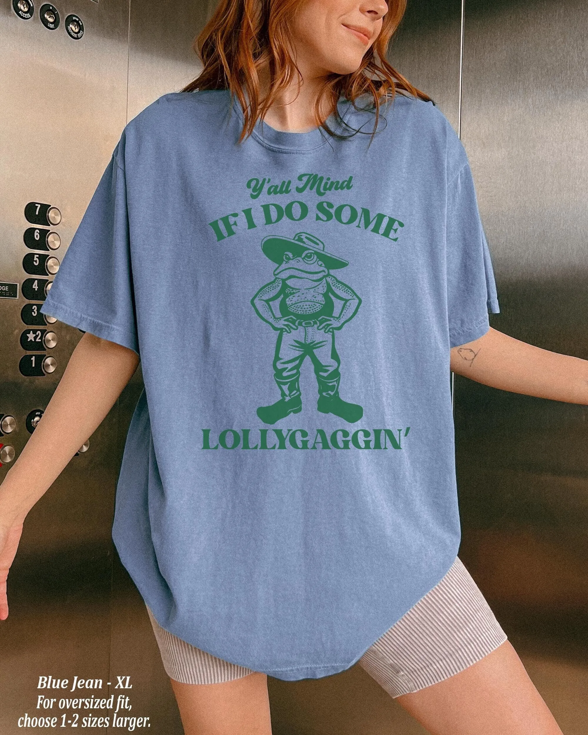 

Comfort Colors Y all Mind If I Do Some Lollygagin Футболка Забавная надпись Цитата Лягушка Мем Lollygaggin