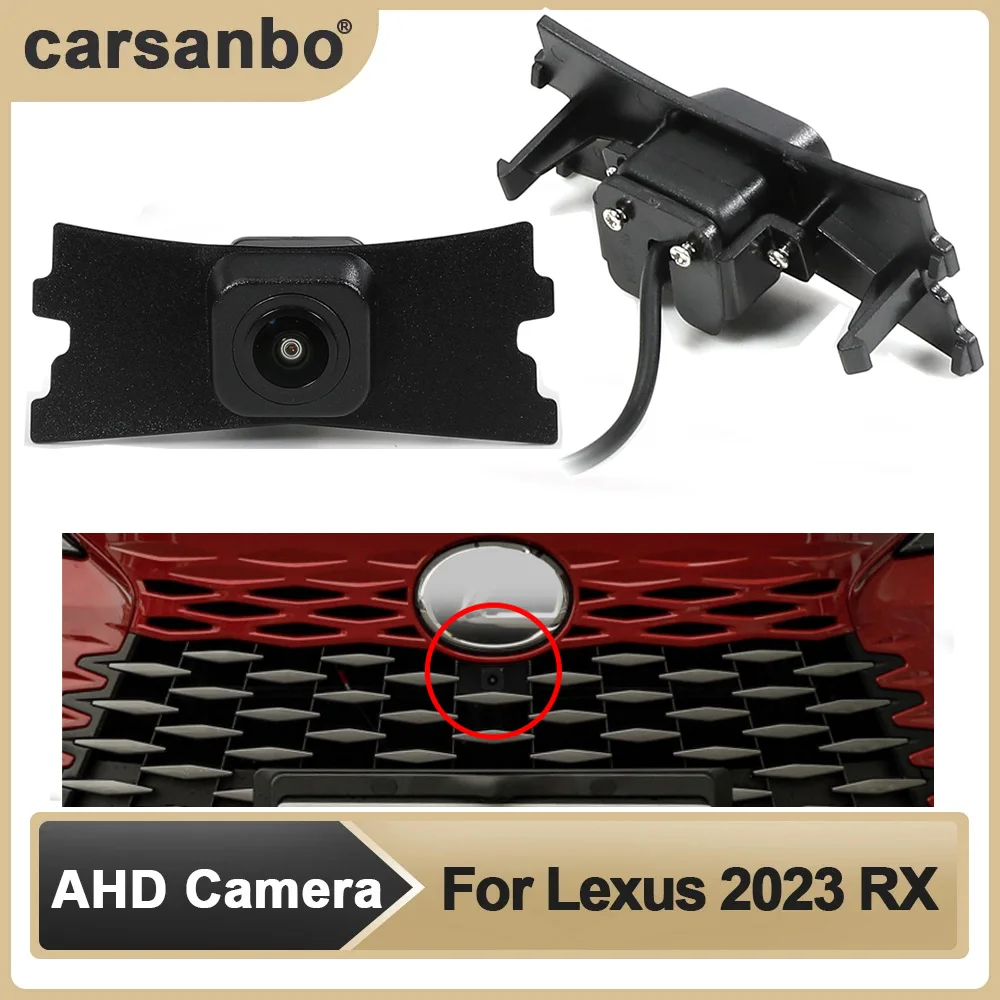 Carsanbo AHD Car Front View OEM Camera For Lexus RX 2023 Night Vision Fisheye Wide Angle 150° Parking Surveillance Camera