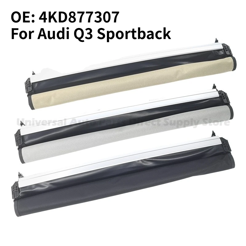 OE 4KD877307 For Audi Q3 Sportback Panoramic Sunshade Sunshade Sunshade Insulation Cover