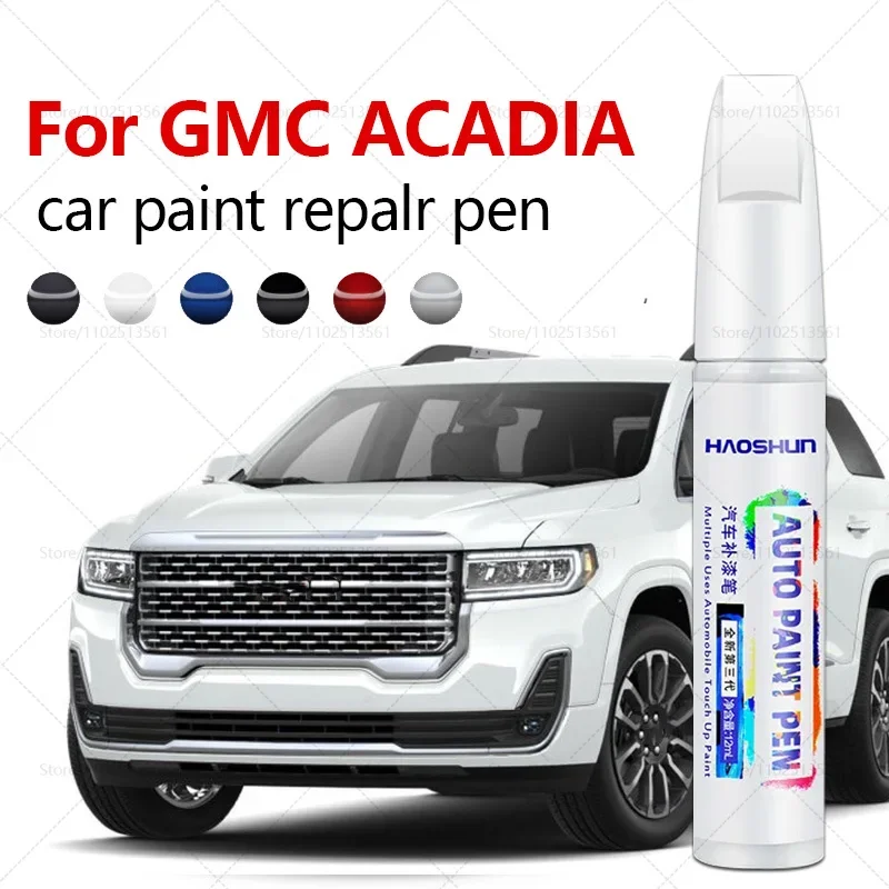 For GMC ACADIA 2007-2025 GMT900 C1XX Paint Repair Pen Touch Up Scratch Remover DIY Auto Accessories Black White Silver Blue Grey