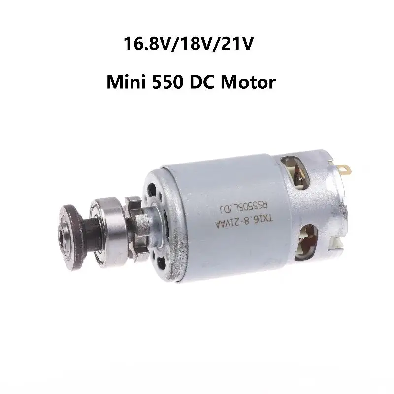 New Mini 550 DC ELectric Motor 16.8V/18V/21V Universal Angle Grinder Micro Motor Screwdriver Drill Motor