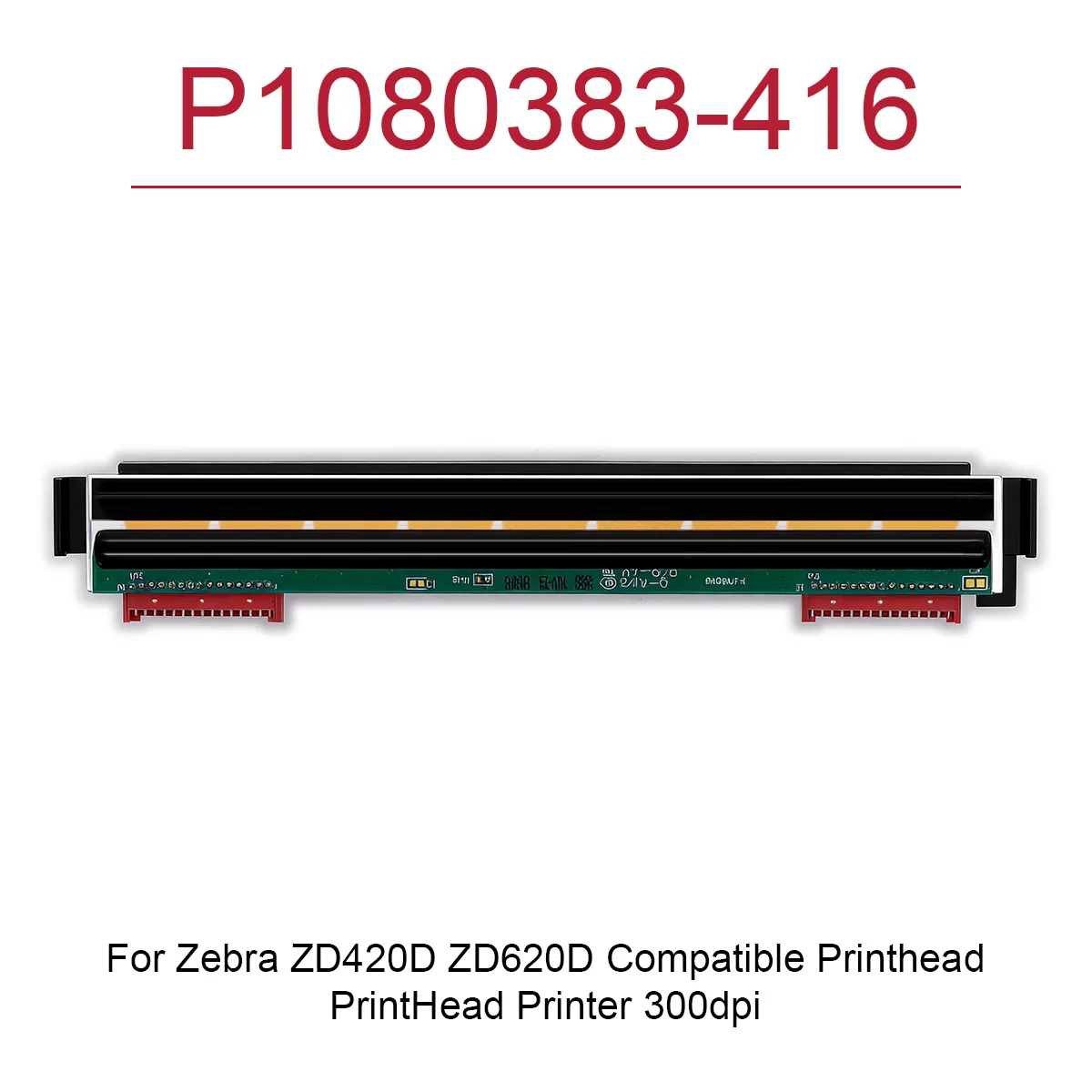 

Label printer Head Printhead Compatible with Zebra ZD420D/ZD620D/HC Printhead 300dpi Thermal Label Printer (PN:P1080383-416)