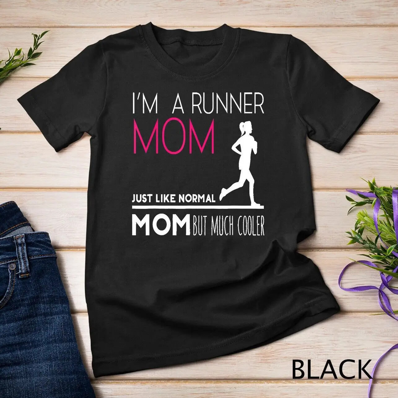 Running Quotes T-Shirt para Mulheres, T-shirt Unisex, Roupa engraçada mãe