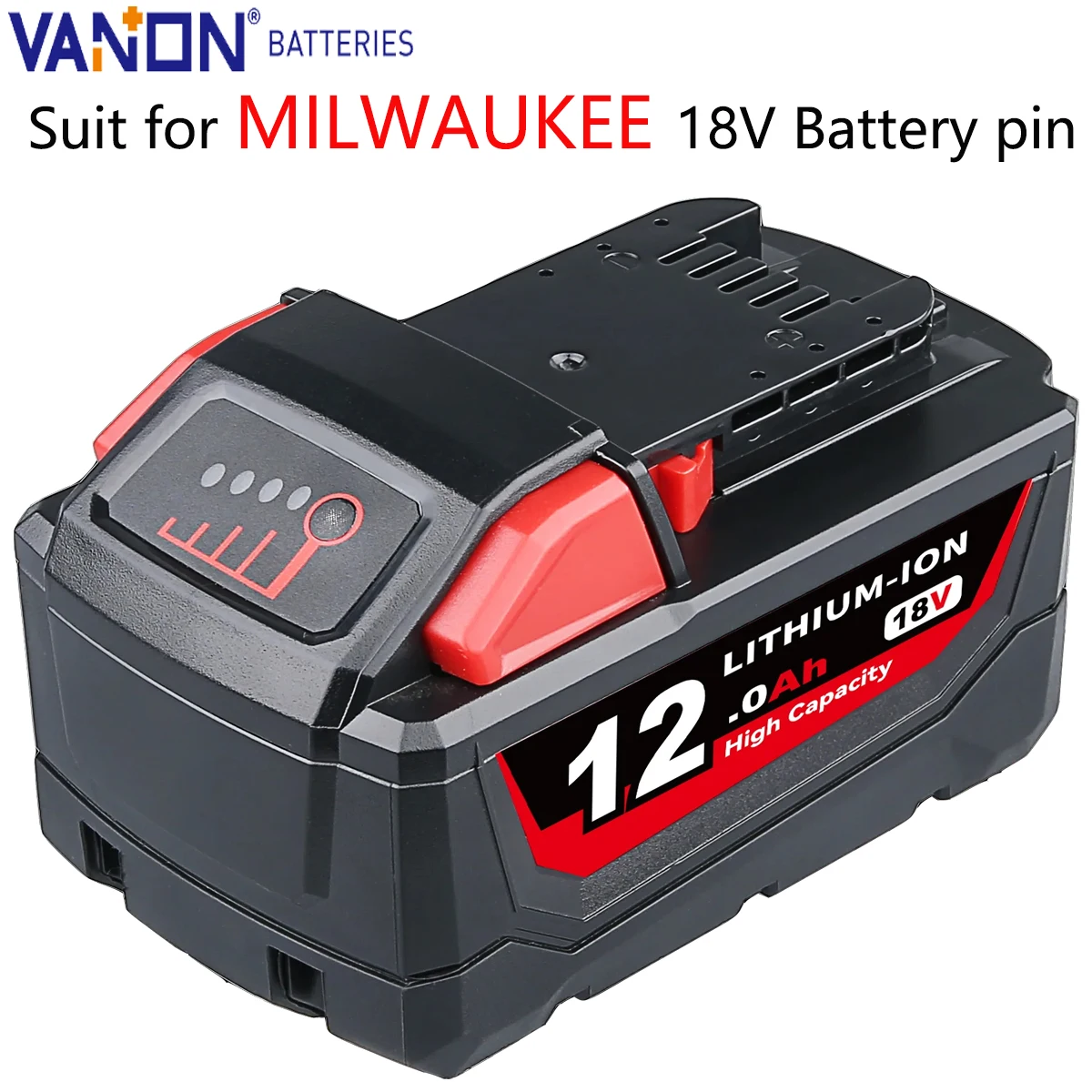 

Vanon 18V 12.0Ah M18 Lithium Battery Replace for Milwaukee 48-11-1815 48-11-1850 48-11-1852 48-11-1820 48-11-1828 Barrtey Pin