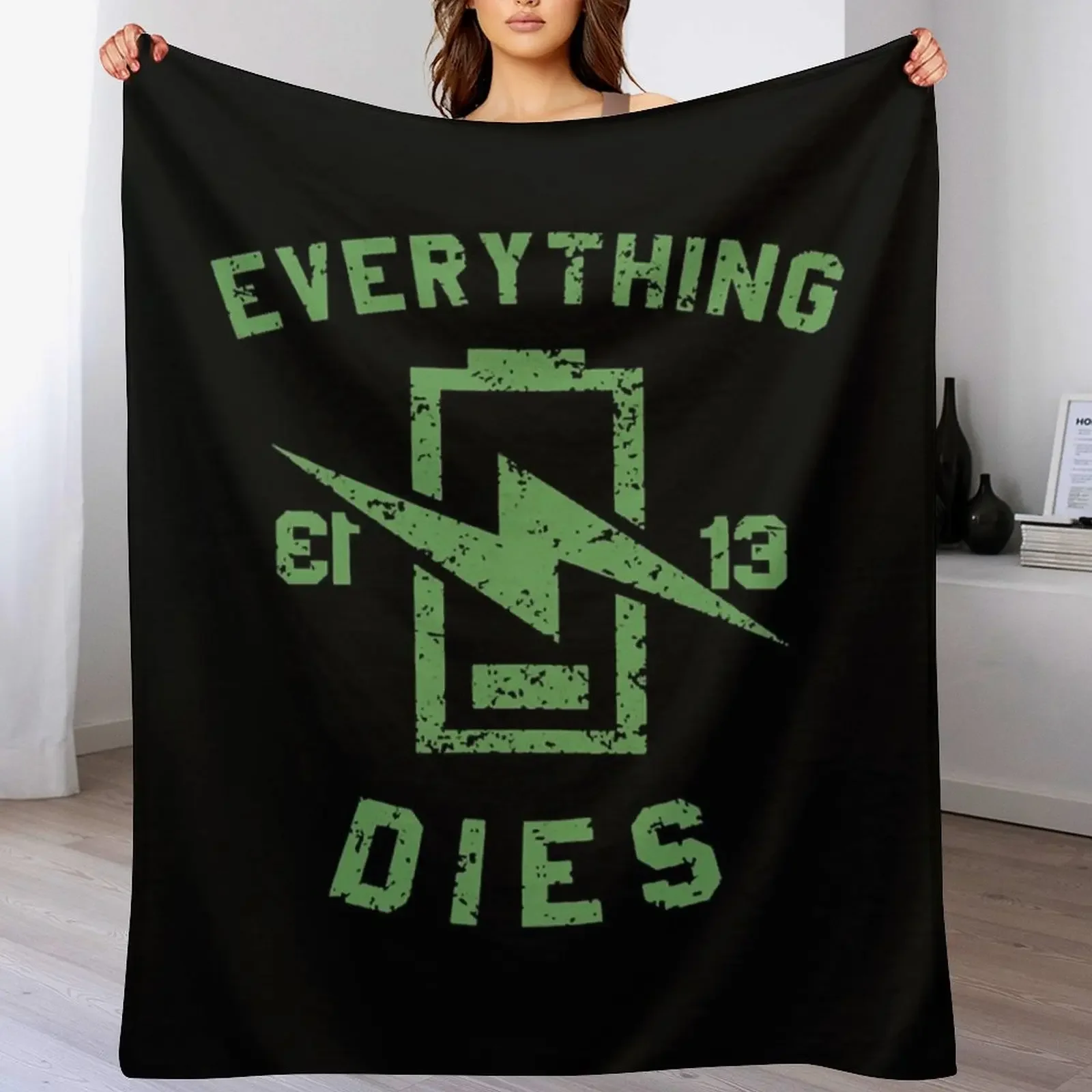 

EVERYTHING DIES Throw Blanket Soft Home Decor Blanket for Couch Bedroom