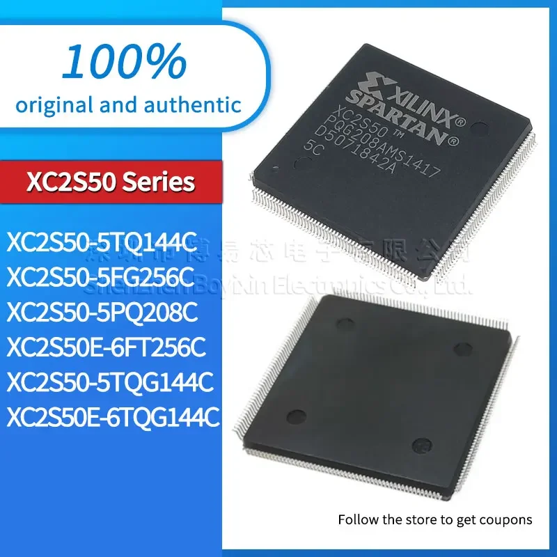 Original genuine XC2S50-5PQ208C XC2S50-5FG256C XC2S50-5TQ144C XC2S50-5TQG144C XC2S50E-6FT256C XC2S50E-6TQG144C