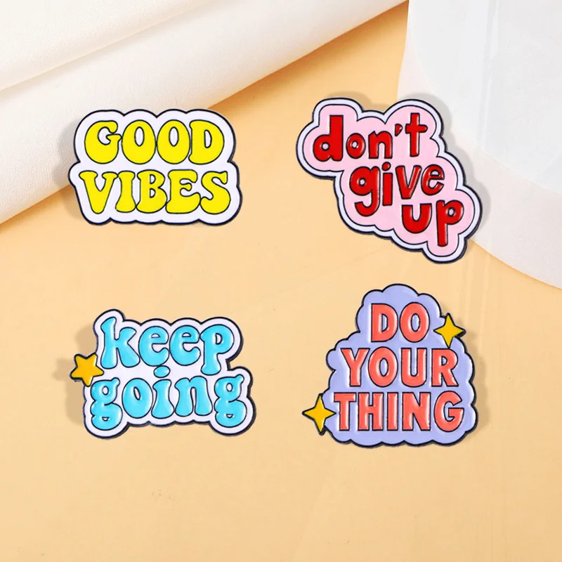 Lettres anglaises créatives pour badge, Don't Stop Keep Going Good Vibes, broche à revers en émail, bijoux de dessin animé, médaillon arc-en-ciel en métal