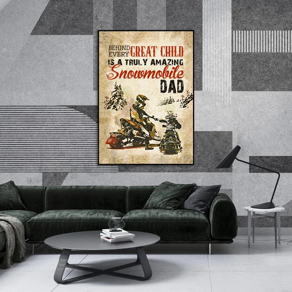 Behind Every Great Child is a truly amazing snowmobie Dad unframed poster, Home decor art