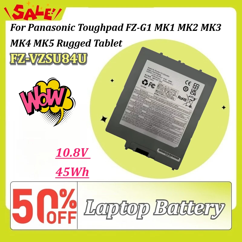 New FZ-VZSU84U 10.8V 4400mAh 45Wh Li-ion Replacement Battery for Panasonic Toughpad FZ-G1 MK1 MK2 MK3 MK4 MK5 Rugged Tablet