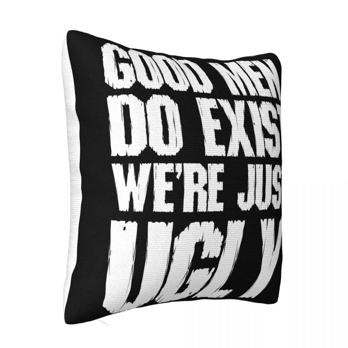 Good Men Do Exist We'Re Just Ugly Funny Pillow Cases Dakimakura Cover Decorative Pillowcase Pillow Case Pillow Cover