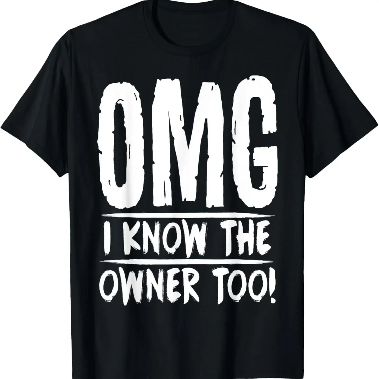 I Know The Owner Too Dining Waiter Humor Pun T Shirt vintage Washed Soft Casual streetwear Top For Everyday Wear fashion