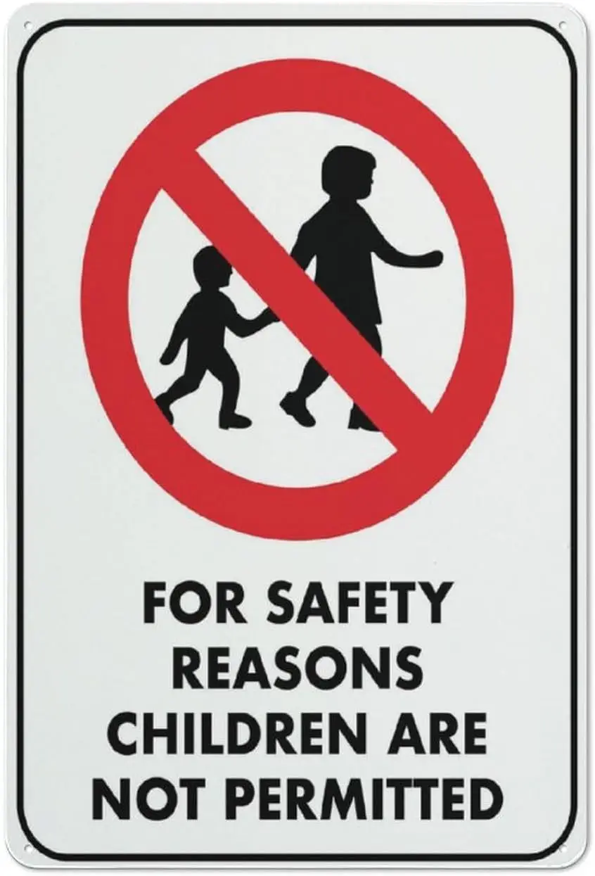 For Safety Reasons Children Are Not Permitted Sign Sign,  Grade Reflective Sheeting Rust Free Aluminum, Weather Resistant, Water