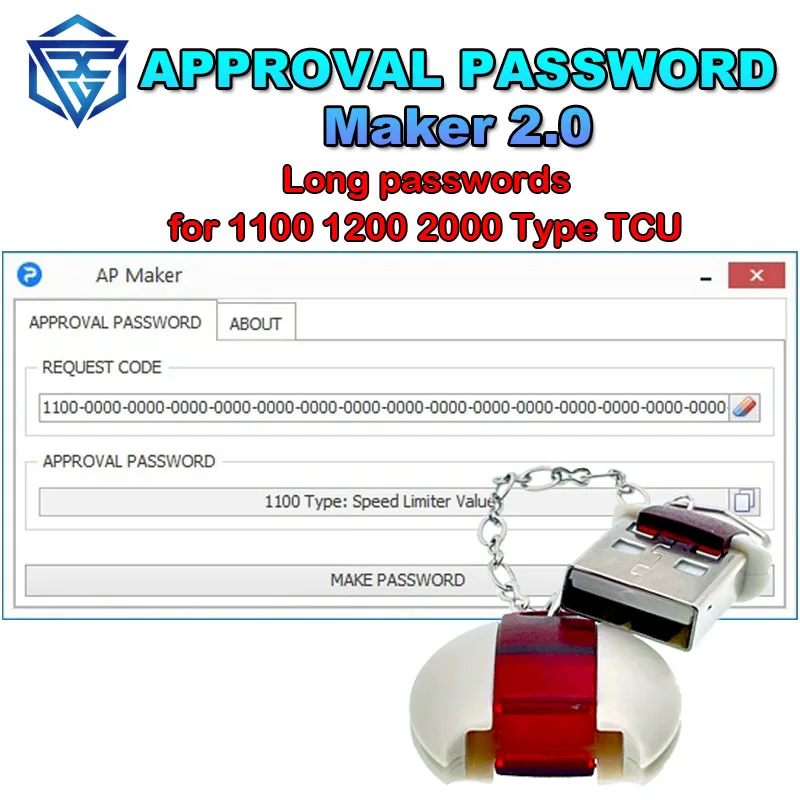 APPROVAL PASSWORD Maker 2.0 for Speed Limiter Values Engine Download Request Long passwords for 1100 1200 2000 Type TCU Serial