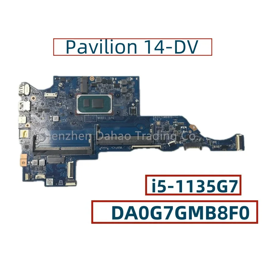 

DA0G7GMB8F0 For HP Pavilion 14-DV Laptop Motherboard With i5-1135G7 CPU M16646-001 M16646-601