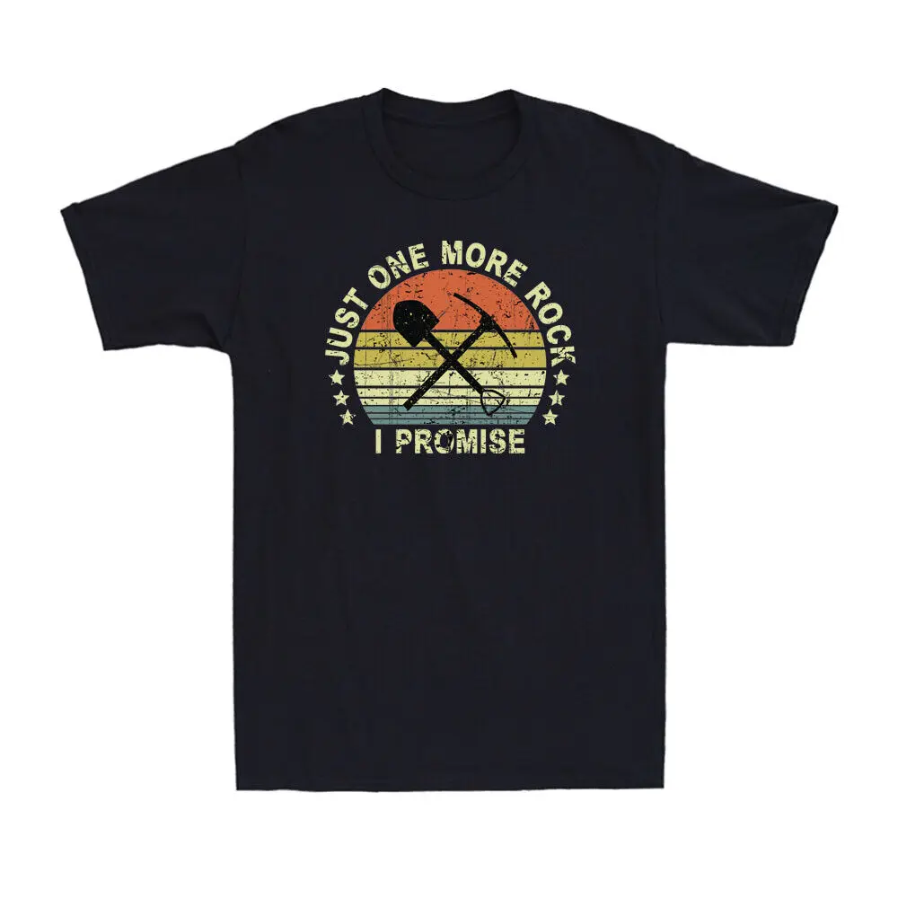 Just One More Rock I Promise Funny Geology Lovers Geologist Retro Men's T-Shirt