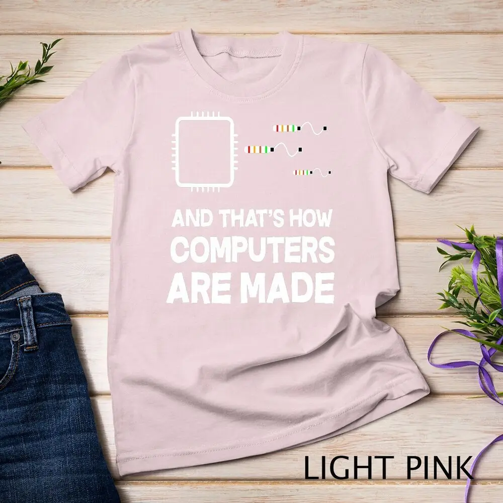 Computer Engineering Funny Geek Engineer Software Gift T-Shirt Unisex T-shirt