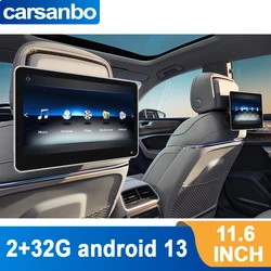 Carsanbo 11.6 Inch 2+32G Auto Touch Screen Android 13 Car Monitor Headrest Support 4K Player Support HDMI Input and Output