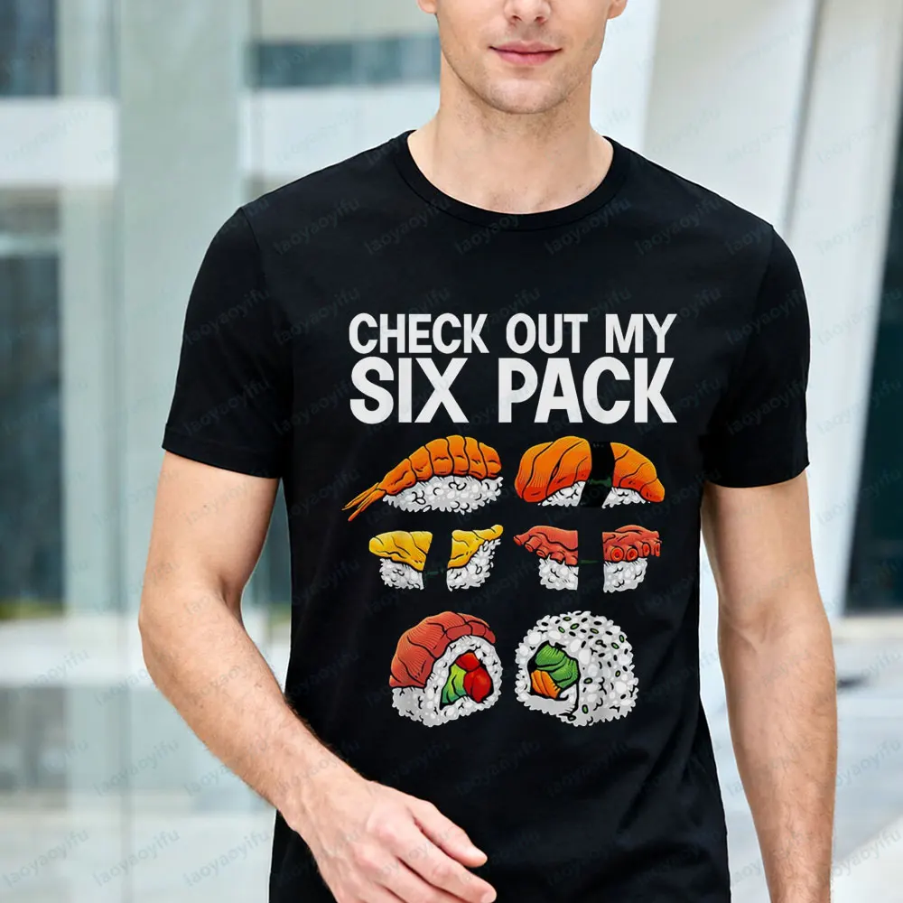 CHECK OUT MY SIX PACK, divertida camiseta de Sushi para hombres, amantes de sushi de salmón, regalo de comida japonesa, camiseta Unisex, Tops informales de algodón para la vida diaria