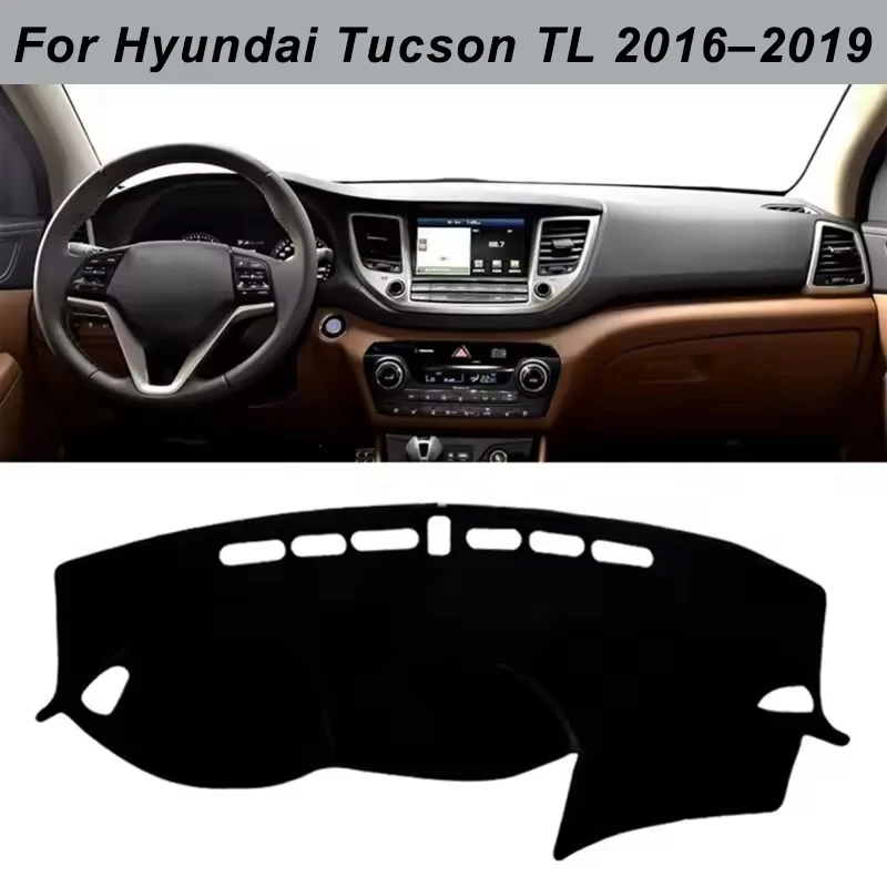 Dashboard Cover Dash Mat For Hyundai Tucson TL 2016-2019 Anti-Glare Non-Slip Sun Shade Interior Protector