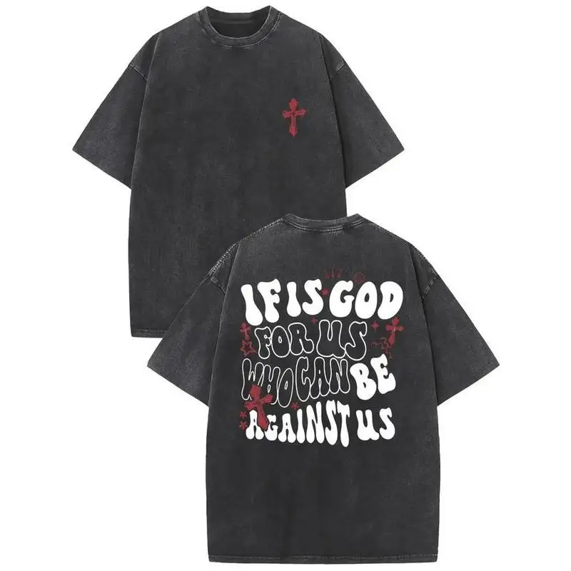 

Christian T-Shirt Unisex Washed "If God Is For Us" Retro Graphic Tee Religious Bible Verse Streetwear Cotton Top Gift