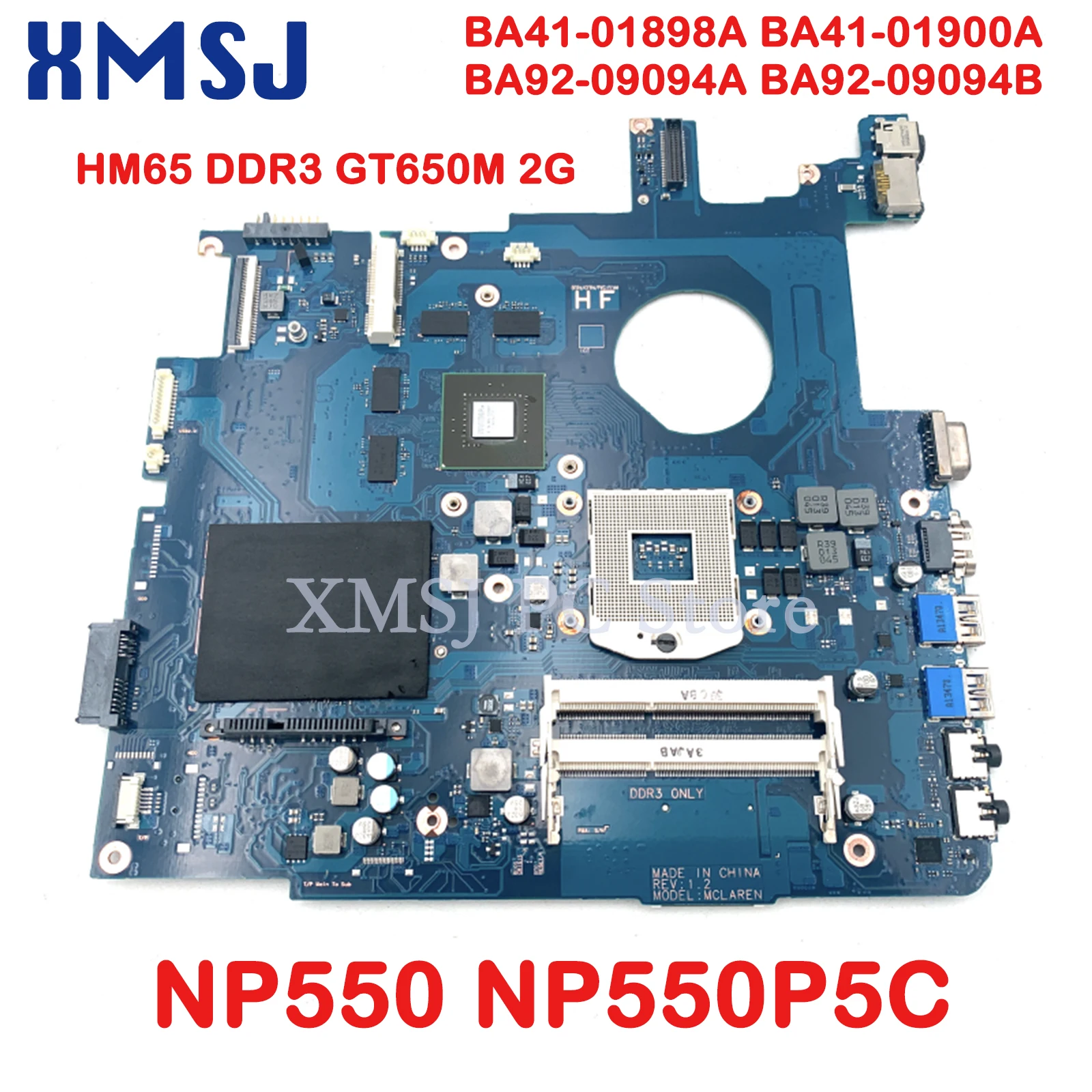 

XMSJ For Samsung NP550 NP550P5C Laptop Motherboard BA41-01898A BA41-01900A BA92-09094A BA92-09094B HM65 DDR3 GT650M 2GB