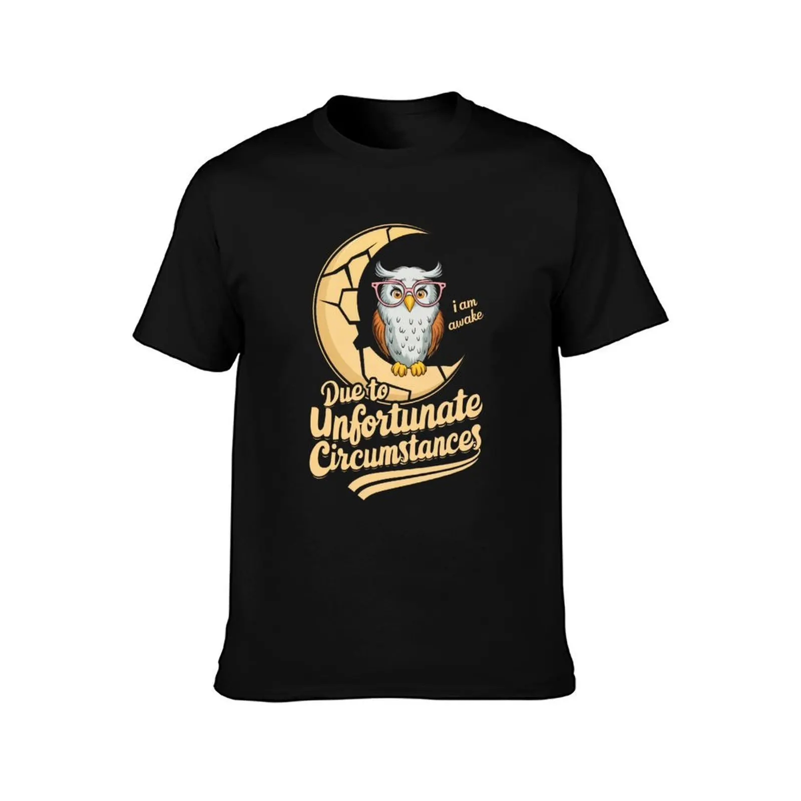 due to unfortunate circumstances i am awake T-Shirt, Summer Casual Cotton Tee, Oversized Streetwear Tops, Vintage Graphic Print