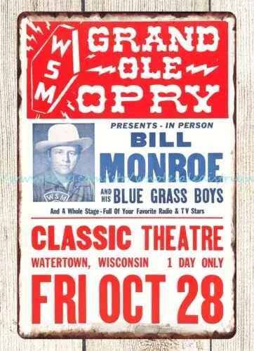 1955 Bill Monroe His Bluegrass Boys Grand Ole Opry Concert metal tin sign