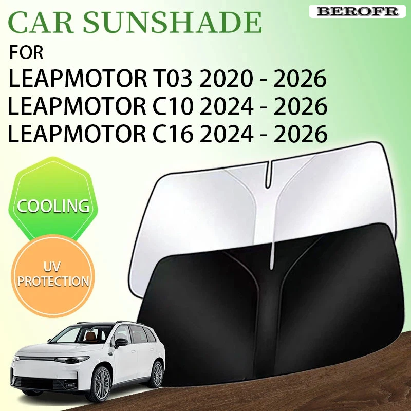 

Window Sunshade For Leapmotor C10 C16 2026 2025 2024 T03 Accessories Front Windshield Sun Visor UV Protector Vehicle Cover Parts