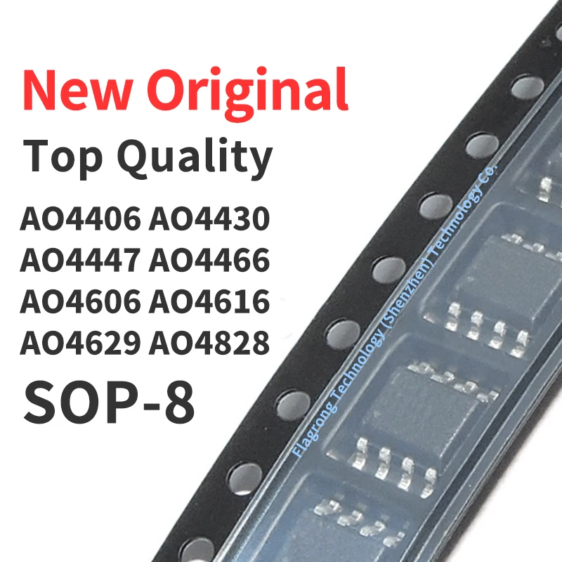 100 Pieces AO4406 AO4430 AO4447 AO4466 AO4606 AO4616 AO4629 AO4828 SOP-8 Chip IC New Original