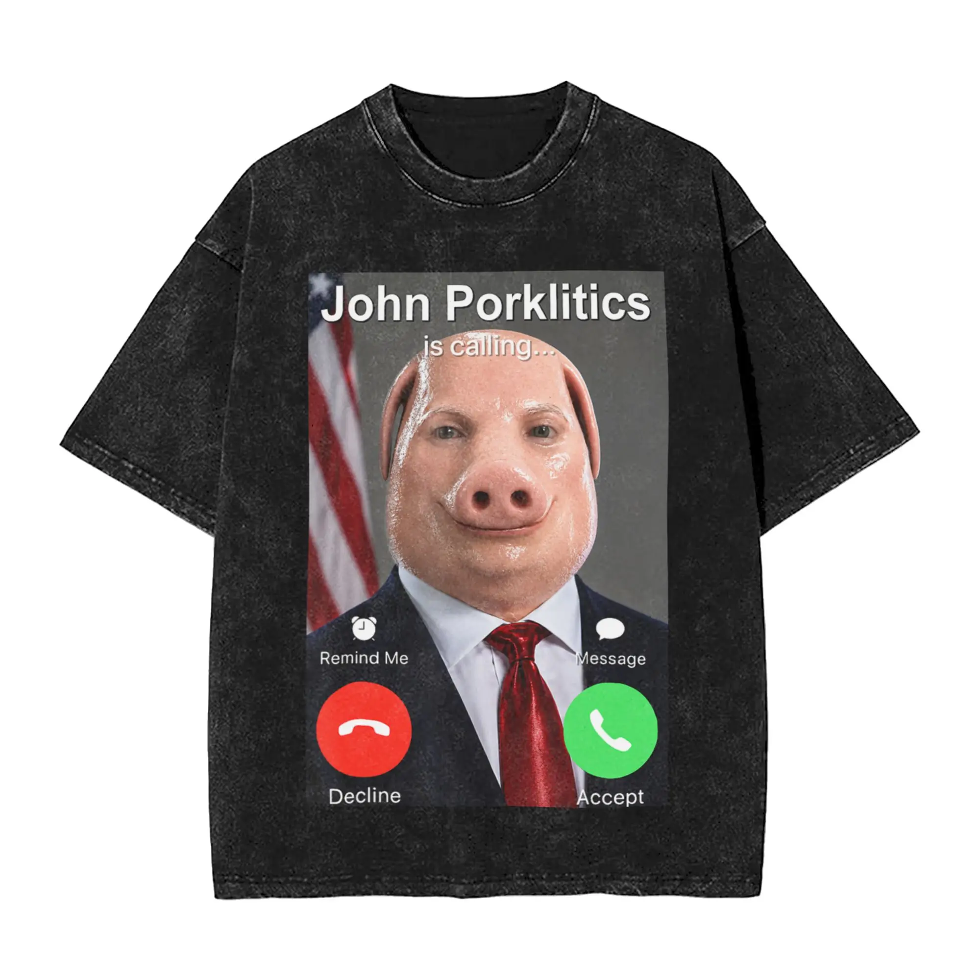 John Pork Politics is Calling Funny Brainrot Meme Washed T Shirt Mens Awesome Cotton T-Shirts Summer O-Neck Trending Tees