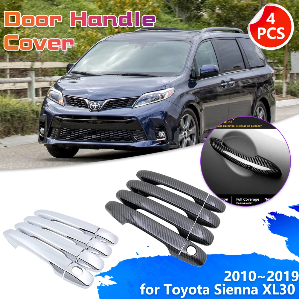 

Car Door Handle Cover for Toyota Sienna XL30 2010~2019 2011 2012 Chrome Trim Catch Carbon Fiber Set Sticker Key Cap Accessories
