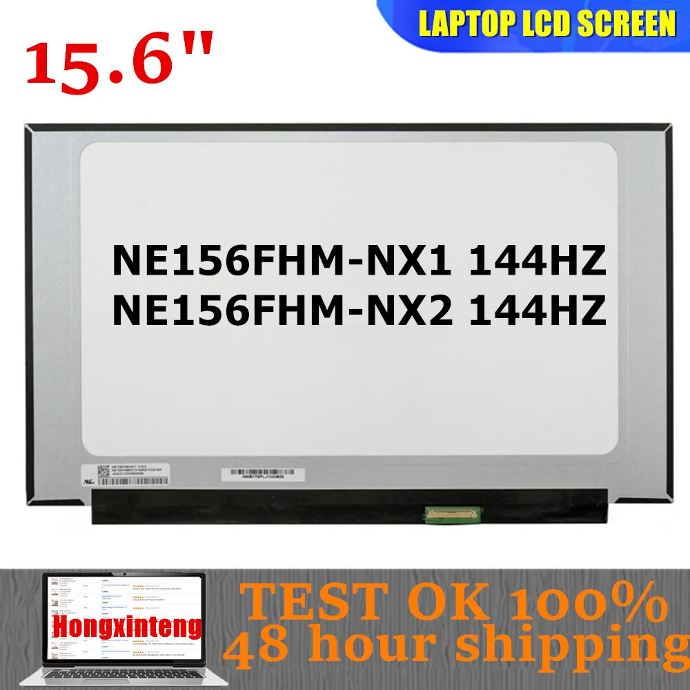 

NE156FHM-NX1 NE156FHM-NX2 NV156FHM-NX4 LM156LF2F01 Original 15.6-INCH Slim LED Matrix Laptop Lcd Screen Panel 144HZ FHD 40PINS