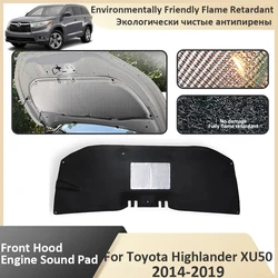 Front Hood Engine For Toyota Highlander XU50 MK3 Kluger GX 2014 2015 2016 2017 2018 2019 Sound Insulation Pad Car Accessories