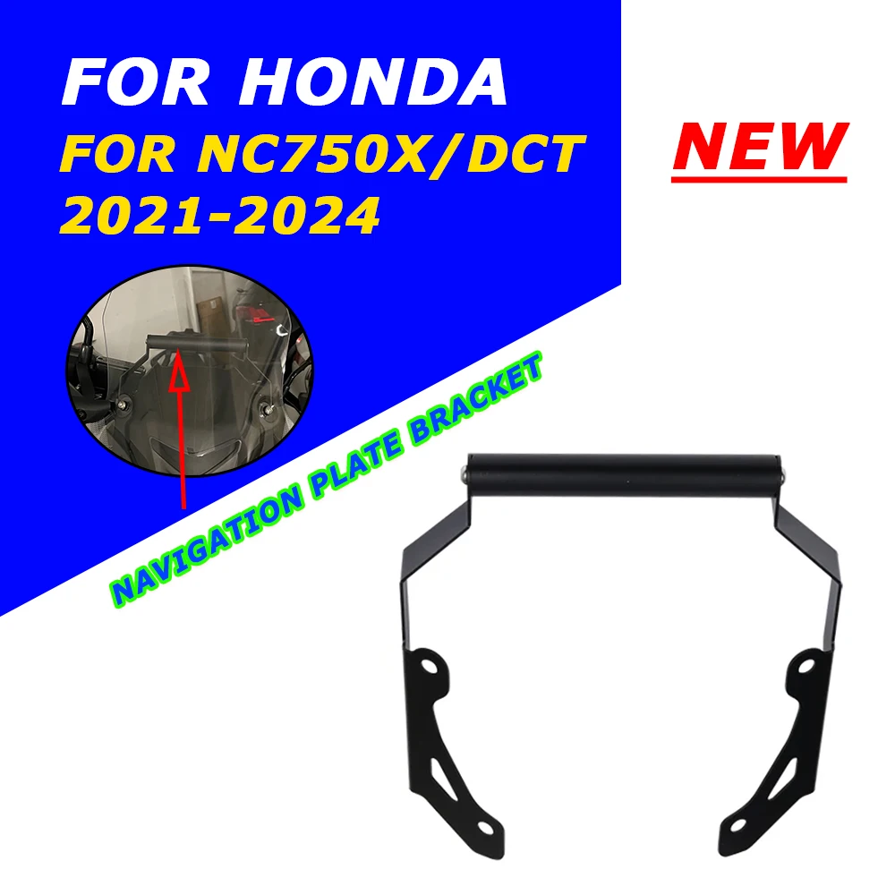 

2024 For Honda NC750X NC 750 X NC750 X 2021 2022 2023 2024 Motorcycle GPS SMART PHONE Navigation GPS Plate Bracket Adapt Holder