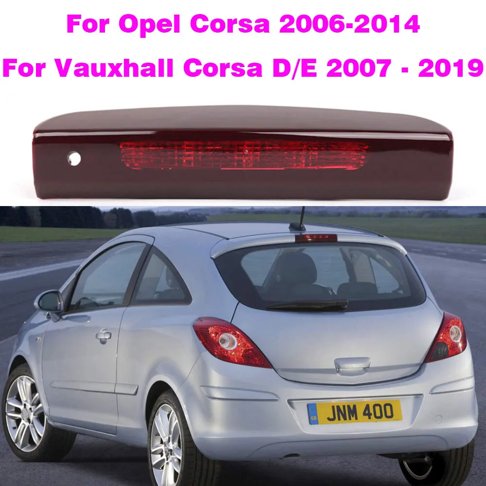 

Third Tailgate Brake Light Rear Brake Stop Tail Light Compatible For Opel CORSA 2006 2007 2008 - 2014 13188045 1222130 510511640