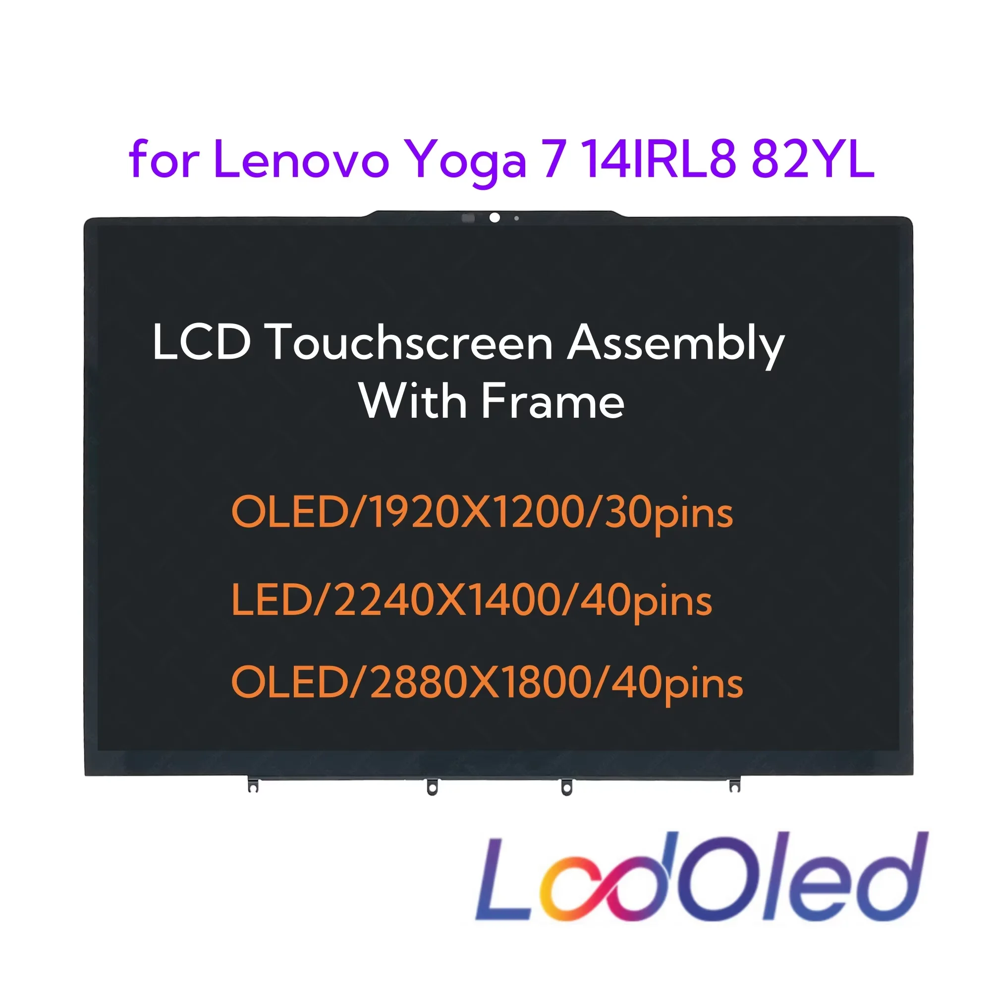 14.0'' OLED for Lenovo Yoga 7 14IRL8 82YL LCD Display Touchscreen Digitizer Assembly With Frame 1920X1200/2240X1400/2880X1800