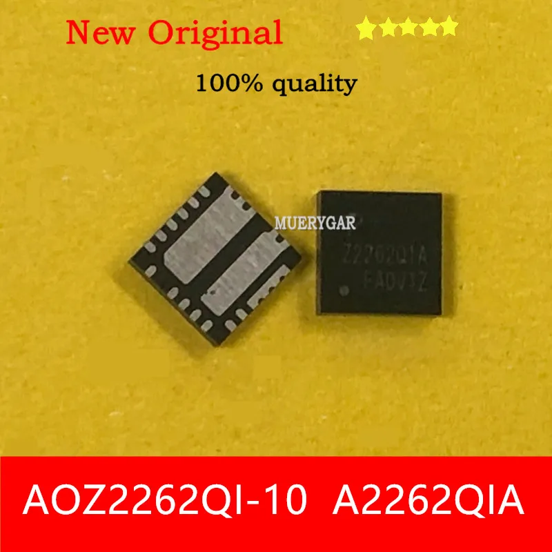 (5-100pieces/lot)100%New  AOZ2262QI-10  Z2262QIA    AOZ2262QI-15   Z2262QIF    AOZ2262QI-18  Z2262QIK   QFN-22  MOSFET