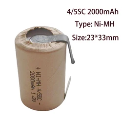 4/5SC 1.2V 2000mAh SC Subc Ni-MH Rechargeable Battery with welding tabs 4/5 sc for Power Tool Drills bateria