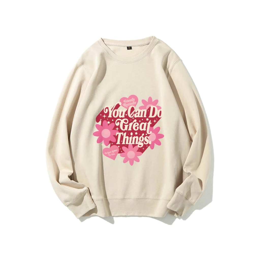 Slogan Bloemenprint Sweatshirt Motiverende Opheffende en Positieve Y2k Grafische Zachte Stof voor Inspirerende Casual Looks
