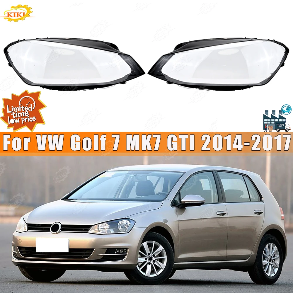 

Fit For VW Golf 7 MK7 GTI 2014 2015 2016 2017 Car Front Headlight Lens Cover Headlight lens Headlamp Shell Case