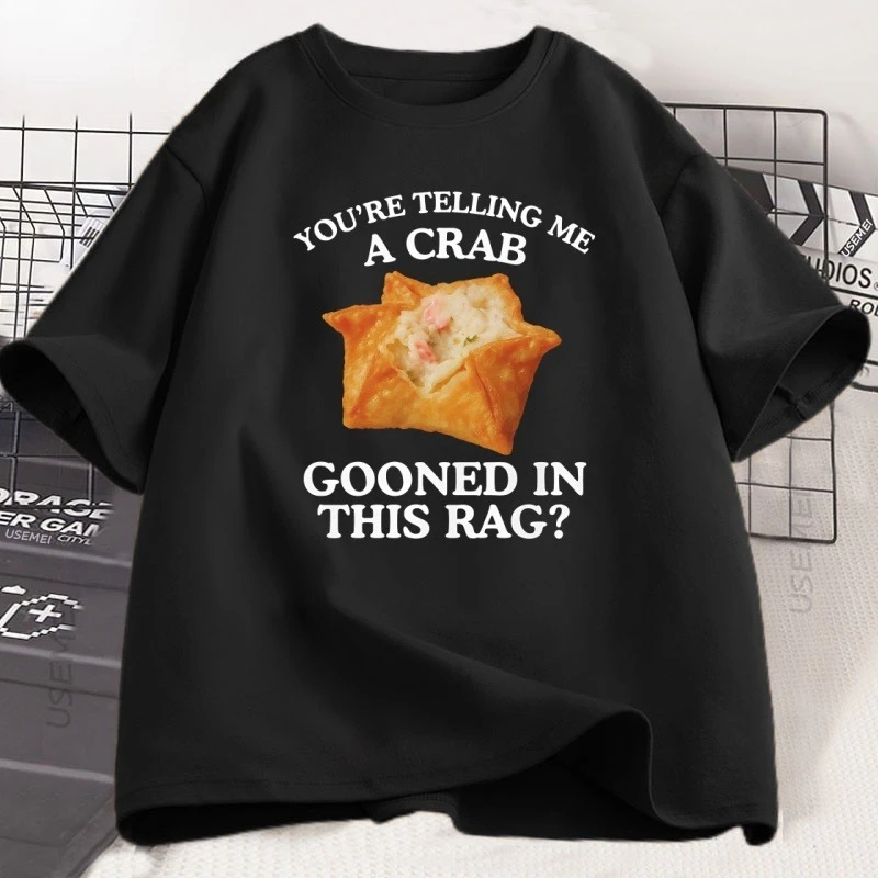 

Camiseta youre Telling me a Crab Yangon mee Fun Women s Food camiseta humorística camisetaisetas