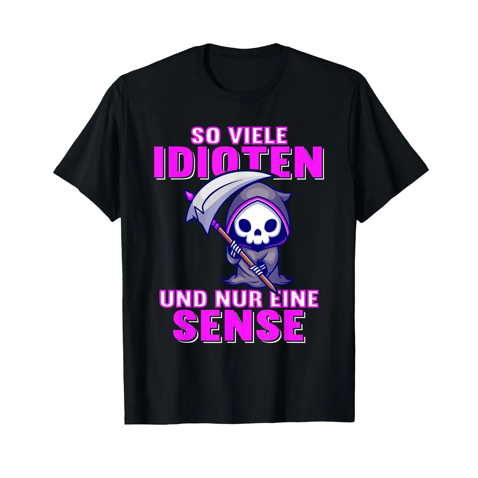 T shirt So many idiots and only one scythe Irony Sarcasm German Language vintage Washed Stylish fashion streetwear
