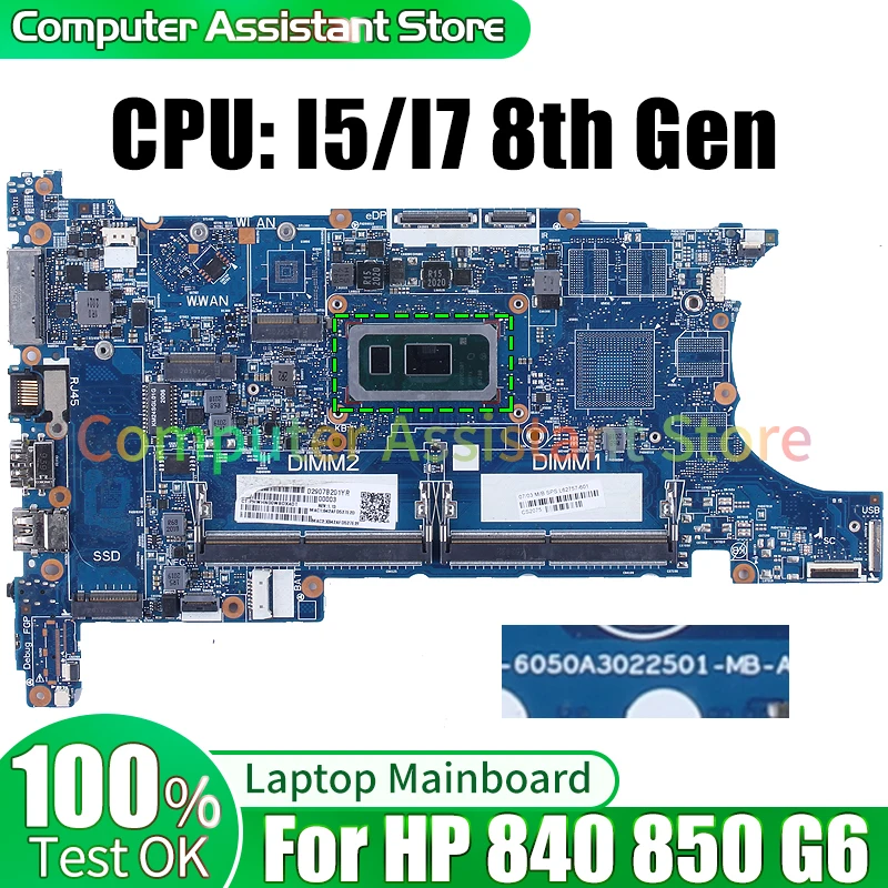 

For HP 840 850 G6 Laptop Mainboard 6050A3022501 L62759-601 L78138-601 I5 I7 8th Gen Notebook Motherboard Full Tested