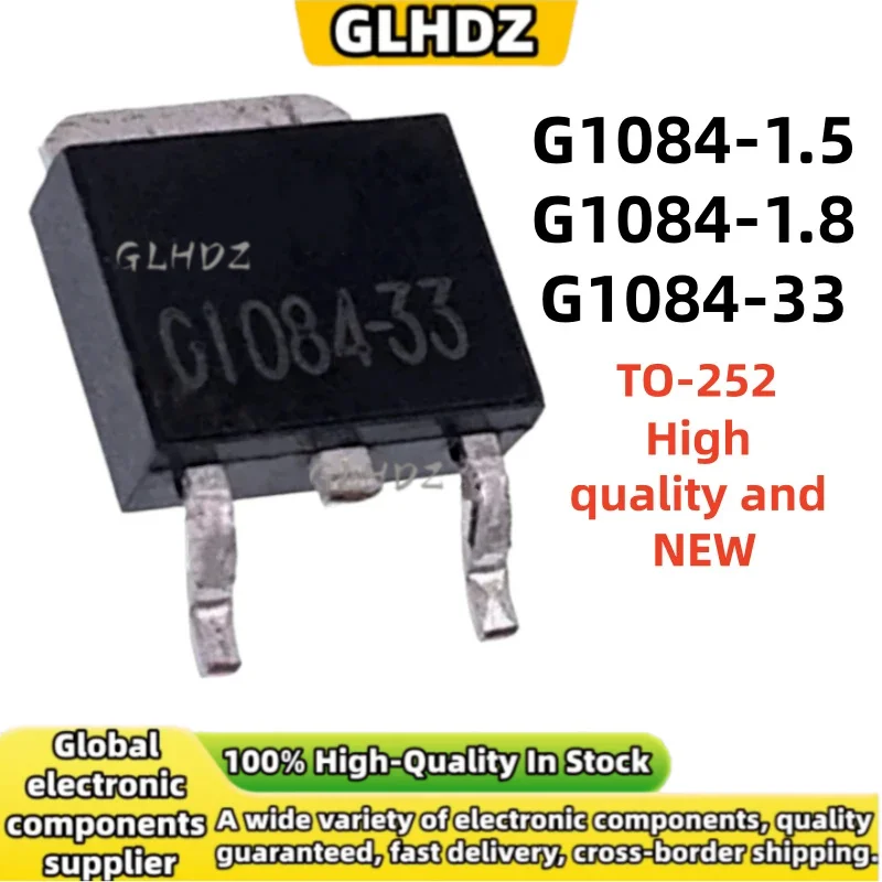 TO-252 10PCS/LOT G1084-1.5 G1084-1.8 G1084-33 High quality and NEW In the warehouse