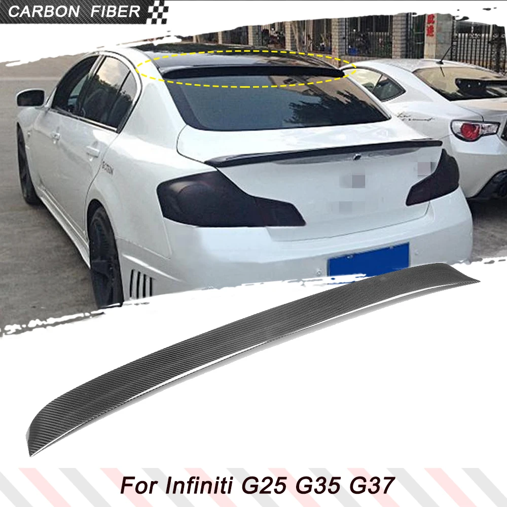 

Спойлер на крышу автомобиля из углеродного волокна для Infiniti G25 G35 G37 Sedan 2006-2013 Задний спойлер на крышу Wing Lip G37 Спойлер на крышу заднего окна