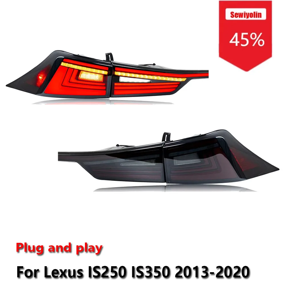 

Sewiyolin Car LED Tail Light Accessories For Lexus IS250 IS350 2013-2020 DRL Brake Turn Signal Lamp Plug and Play